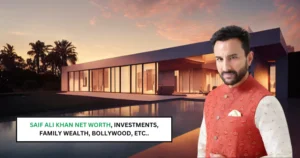 Saif Ali Khan Net Worth, Investments and Bollywood